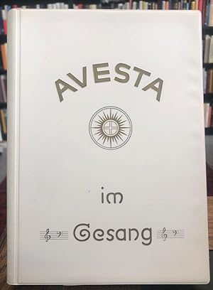 Bild des Verkufers fr Avesta im Gesang. Noten-Liederbuch der deutschen Mazdaznanbewegung. zum Verkauf von Antiquariat Thomas Nonnenmacher