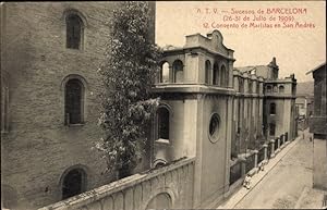 Seller image for Ansichtskarte / Postkarte Barcelona Katalonien Spanien, Sucesos de Barcelona 1909, Convento de Maristas en San Andres for sale by akpool GmbH