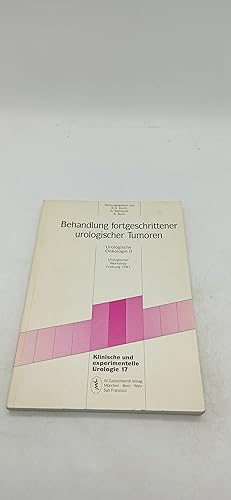 Imagen del vendedor de Behandlung fortgeschrittener urologischer Tumoren: Urologischer Workshop Freiburg 1987 a la venta por Armoni Mediathek