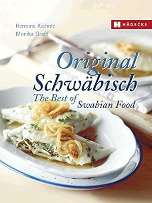 Seller image for Original Schwbisch - The Best of Swabian Food for sale by WeBuyBooks
