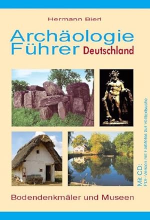 Bild des Verkufers fr Archologiefhrer Deutschland: Bodendenkmler und Museen zum Verkauf von Studibuch