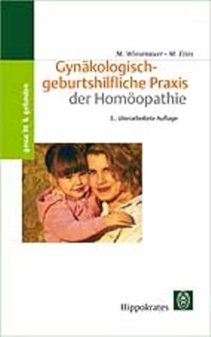 Bild des Verkufers fr Gynkologisch-geburtshilfliche Praxis der Homopathie zum Verkauf von Studibuch