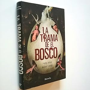 Seller image for La trama de el Bosco for sale by MAUTALOS LIBRERA