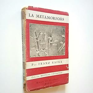 La metamorfosis / Un artista del hambre / Un artista del trapecio (Primera edición en España)