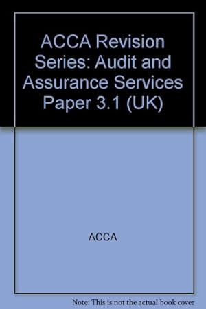 Bild des Verkufers fr Audit and Assurance Services (Paper 3.1 (UK)) (Revision series) zum Verkauf von WeBuyBooks