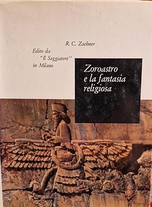 Zoroastro e la fantasia religiosa