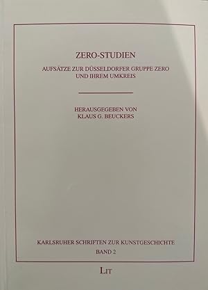Zero-Studien. Aufsätze zur Düsseldorfer Gruppe Zero und ihrem Umkreis.