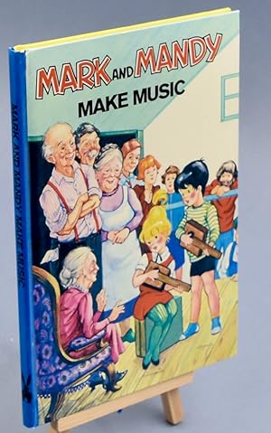 Imagen del vendedor de Mark and Mandy Make Music. FREE POSTAGE a la venta por Libris Books