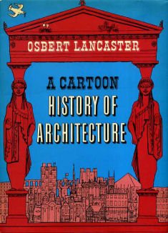 Bild des Verkufers fr Cartoon History of Architecture zum Verkauf von WeBuyBooks