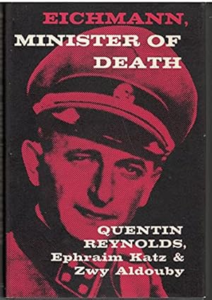 Bild des Verkufers fr Eichmann, Minister of Death zum Verkauf von WeBuyBooks