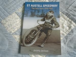 Seller image for St Austell Speedway:The Early Years 1949-1954 for sale by David Pearson