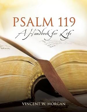 Bild des Verkufers fr Psalm 119, a Handbook for Life (Paperback or Softback) zum Verkauf von BargainBookStores