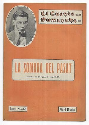 Sombra del Pasat, La, El Cuento del Dumenche Nº 142 1916