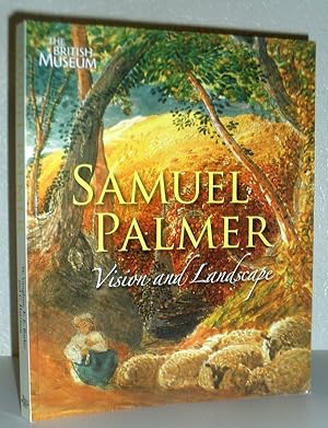 Immagine del venditore per Samuel Palmer 1805-1881 - Vision and Landscape venduto da Washburn Books