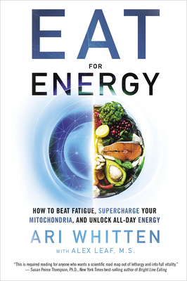 Immagine del venditore per Eat for Energy: How to Beat Fatigue, Supercharge Your Mitochondria, and Unlock All-Day Energy (Paperback or Softback) venduto da BargainBookStores
