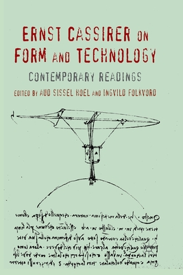 Imagen del vendedor de Ernst Cassirer on Form and Technology: Contemporary Readings (Paperback or Softback) a la venta por BargainBookStores