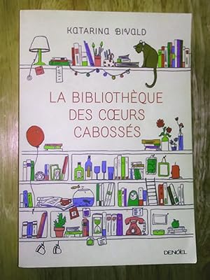 Seller image for La Bibliothque des coeurs cabosss for sale by Claudine Bouvier