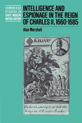 Seller image for Intelligence and Espionage in the Reign of Charles II, 1660-1685 (Paperback or Softback) for sale by BargainBookStores
