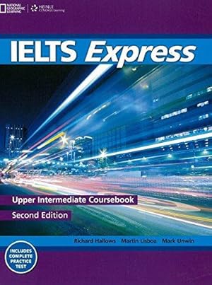 Immagine del venditore per IELTS Express Upper-Intermediate: The Fast Track to IELTS Success venduto da WeBuyBooks