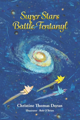 Seller image for Super Stars Battle Fentanyl (Paperback or Softback) for sale by BargainBookStores