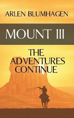 Seller image for Mount III: The Adventures Continue (Hardback or Cased Book) for sale by BargainBookStores