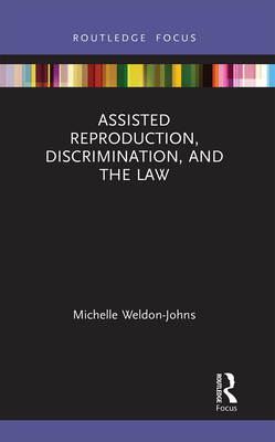 Bild des Verkufers fr Assisted Reproduction, Discrimination, and the Law (Paperback or Softback) zum Verkauf von BargainBookStores