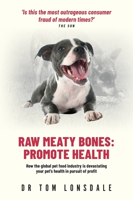 Imagen del vendedor de Raw Meaty Bones: Promote Health (Paperback or Softback) a la venta por BargainBookStores