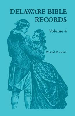 Immagine del venditore per Delaware Bible Records, Volume 4 (Paperback or Softback) venduto da BargainBookStores