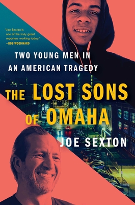 Seller image for The Lost Sons of Omaha: Two Young Men in an American Tragedy (Hardback or Cased Book) for sale by BargainBookStores