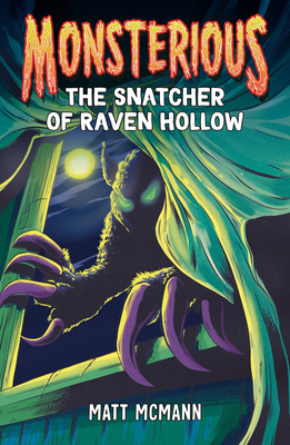 Seller image for The Snatcher of Raven Hollow (Monsterious, Book 2) (Hardback or Cased Book) for sale by BargainBookStores