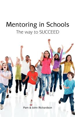 Seller image for Mentoring in Schools - The Way to Succeed (Paperback or Softback) for sale by BargainBookStores