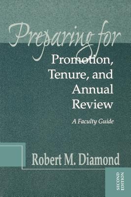 Seller image for Preparing for Promotion, Tenure, and Annual Review: A Faculty Guide (Paperback or Softback) for sale by BargainBookStores