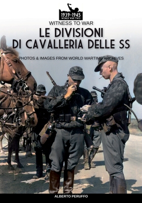 Seller image for Le divisioni di cavalleria delle SS (Paperback or Softback) for sale by BargainBookStores