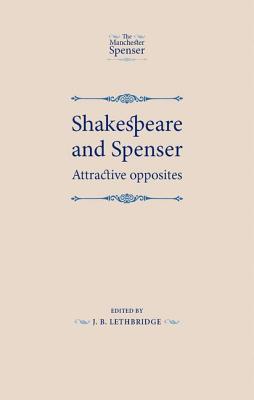 Seller image for Shakespeare and Spenser: Attractive Opposites (Paperback or Softback) for sale by BargainBookStores