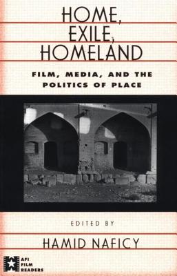 Seller image for Home, Exile, Homeland: Film, Media, and the Politics of Place (Paperback or Softback) for sale by BargainBookStores