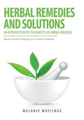 Bild des Verkufers fr Herbal Remedies & Solutions: An Introduction to the Benefits of Herbal Remedies (Paperback or Softback) zum Verkauf von BargainBookStores