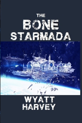 Bild des Verkufers fr The Bone Starmada: Book One (Paperback or Softback) zum Verkauf von BargainBookStores