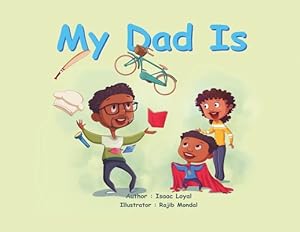 Seller image for My Dad Is (Paperback or Softback) for sale by BargainBookStores