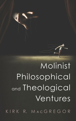 Bild des Verkufers fr Molinist Philosophical and Theological Ventures (Hardback or Cased Book) zum Verkauf von BargainBookStores