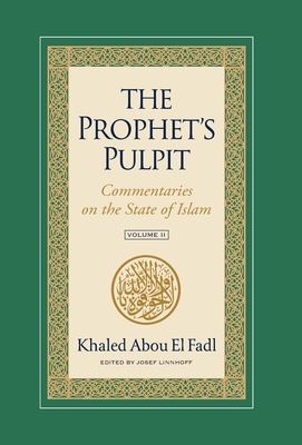 Seller image for The Prophet's Pulpit: Commentaries on the State of Islam Volume II (Hardback or Cased Book) for sale by BargainBookStores