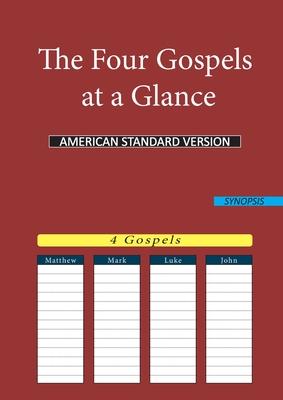 Seller image for The Four Gospels at a Glance: American Standard Version (Asv) (Paperback or Softback) for sale by BargainBookStores