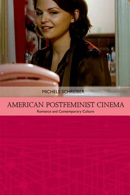 Seller image for American Postfeminist Cinema: Women, Romance and Contemporary Culture (Paperback or Softback) for sale by BargainBookStores