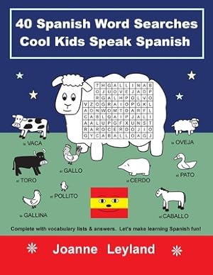 Immagine del venditore per 40 Spanish Word Searches Cool Kids Speak Spanish: Complete with vocabulary lists & answers. Let's make learning Spanish fun! (Paperback or Softback) venduto da BargainBookStores