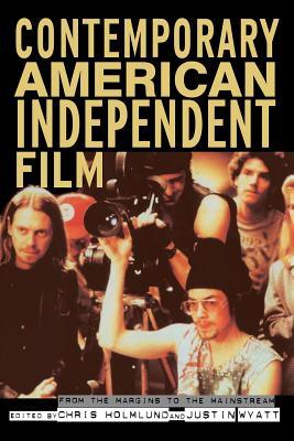 Bild des Verkufers fr Contemporary American Independent Film: From the Margins to the Mainstream (Paperback or Softback) zum Verkauf von BargainBookStores