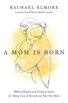Bild des Verkufers fr A Mom Is Born: Biblical Wisdom and Practical Advice for Taking Care of Yourself and Your New Baby (Paperback or Softback) zum Verkauf von BargainBookStores