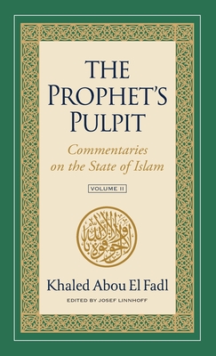 Seller image for The Prophet's Pulpit: Commentaries on the State of Islam, Volume II (Hardback or Cased Book) for sale by BargainBookStores