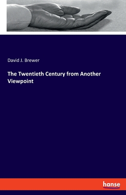 Seller image for The Twentieth Century from Another Viewpoint (Paperback or Softback) for sale by BargainBookStores