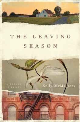 Seller image for The Leaving Season: A Memoir in Essays (Hardback or Cased Book) for sale by BargainBookStores