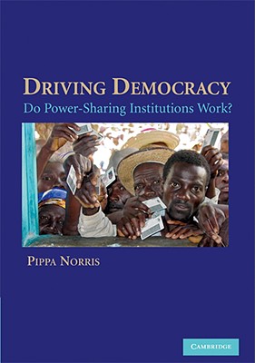 Immagine del venditore per Driving Democracy: Do Power-Sharing Institutions Work? (Paperback or Softback) venduto da BargainBookStores