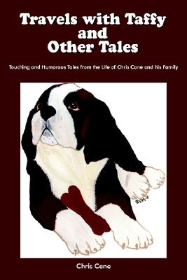 Seller image for Travels with Taffy and Other Tales: Touching and Humorous Tales from the Life of Chris Cane and His Family (Paperback or Softback) for sale by BargainBookStores